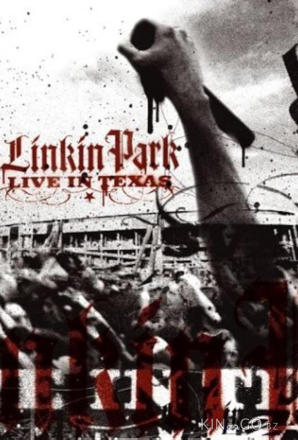 Linkin Park: Live in Texas 